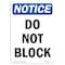 Signmission OSHA Notice, 5" Height, Do Not Block Sign, 5" X 3.5", Portrait OS-NS-D-35-V-11084 - alternate 1